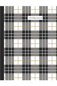 365 Daily Journal: B&W Plaid Cover 11x 8.5 Paperback Perpetual Annual Planner and Journal 370 Pages