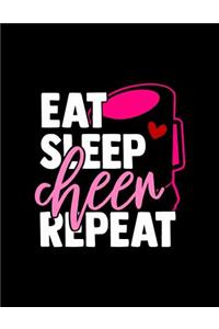 Eat Sleep Cheer Repeat