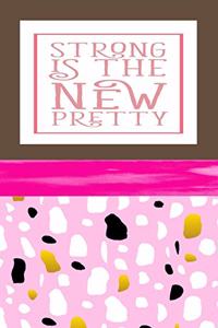 Strong is the New Pretty