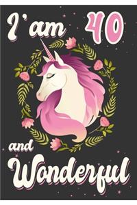 I'am 40 and Wonderful