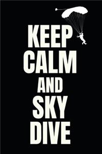 Keep Calm And Sky Dive