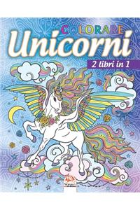 unicorni colorare - 2 libri in 1