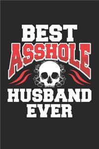 Best Asshole Husband Ever