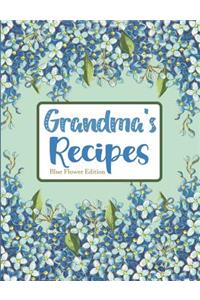 Grandma's Recipes Blue Flower Edition