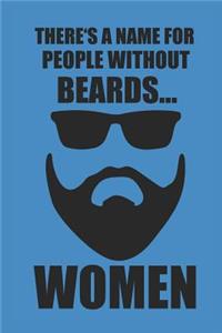 There's a Name for People Without Beards ... Women