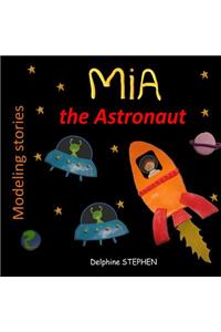 Mia the Astronaut