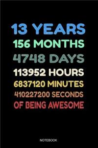 13 Years of Being Awesome Notebook: Blank Lined Journal 6x9 - 13 Years Old 13th Birthday Retro Vintage 156 Months Anniversary Gift for Boys and Girls