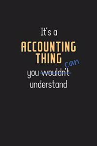 It's a Accounting Thing You Can Understand