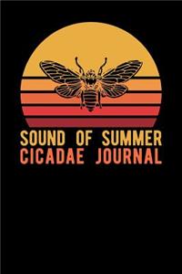Sound Of Summer Cicadae Journal