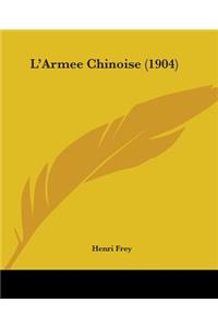 L'Armee Chinoise (1904)