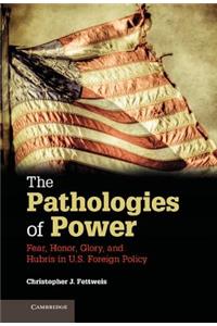 Pathologies of Power