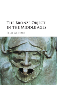 Bronze Object in the Middle Ages