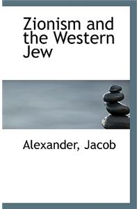 Zionism and the Western Jew