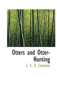 Otters and Otter-Hunting
