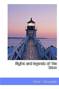 Myths and Legends of the Sioux