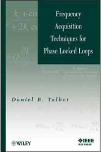 Frequency Acquisition Techniques for Phase Locked Loops