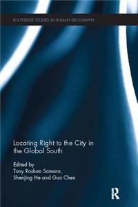 Locating Right to the City in the Global South