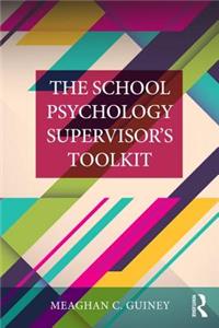 School Psychology Supervisor's Toolkit