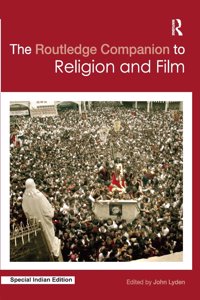 The Routledge Companion to Religion and Film