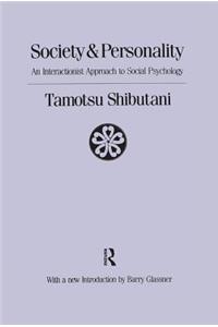 Society and Personality: Interactionist Approach to Social Psychology