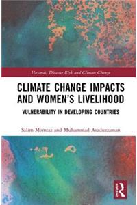 Climate Change Impacts and Women's Livelihood