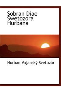 Sobran Diae Swetozora Hurbana