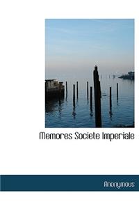 Memores Societe Imperiale