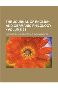 The Journal of English and Germanic Philology (Volume 21)