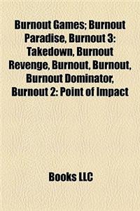 Burnout Games; Burnout Paradise, Burnout 3