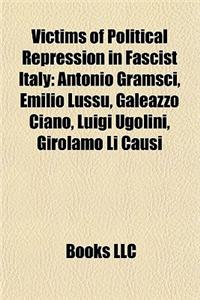 Victims of Political Repression in Fascist Italy