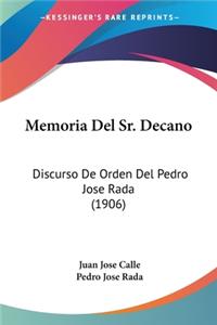 Memoria del Sr. Decano