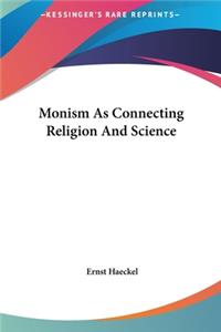 Monism as Connecting Religion and Science