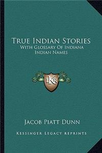 True Indian Stories