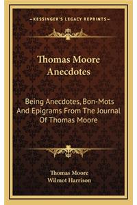 Thomas Moore Anecdotes