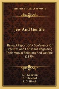 Jew and Gentile