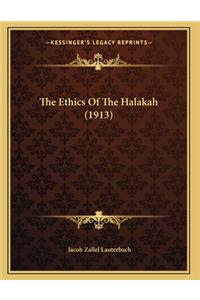 The Ethics Of The Halakah (1913)