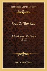Out of the Rut