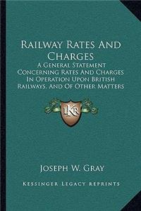 Railway Rates and Charges