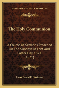 The Holy Communion