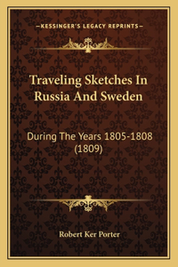 Traveling Sketches in Russia and Sweden