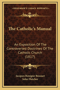 The Catholic's Manual