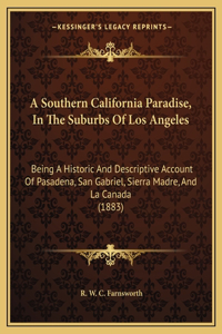 A Southern California Paradise, In The Suburbs Of Los Angeles