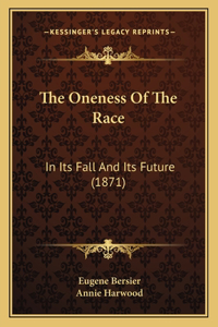 Oneness Of The Race