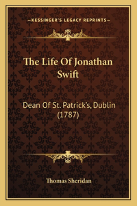 The Life Of Jonathan Swift
