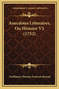 Anecdotes Litteraires, Ou Histoire V2 (1752)