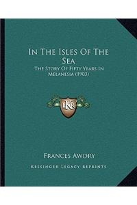 In The Isles Of The Sea