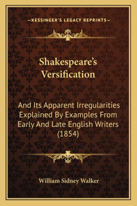 Shakespeare's Versification