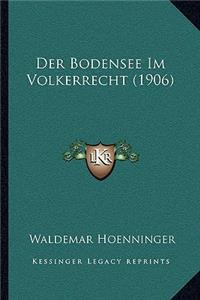 Bodensee Im Volkerrecht (1906)