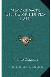Memorie Sacre Delle Glorie Di Pisa (1844)