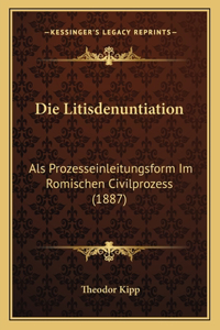 Die Litisdenuntiation